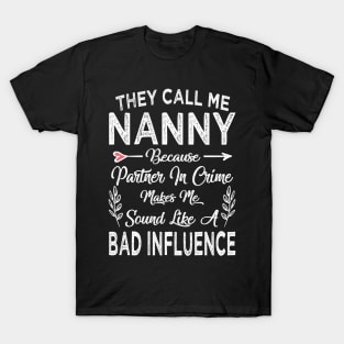 nanny they call me nanny T-Shirt